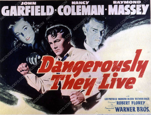John Garfield Nancy Coleman Raymond film Dangerously They Live 35m-10517